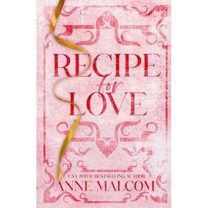 Recipe for Love -- Malcom